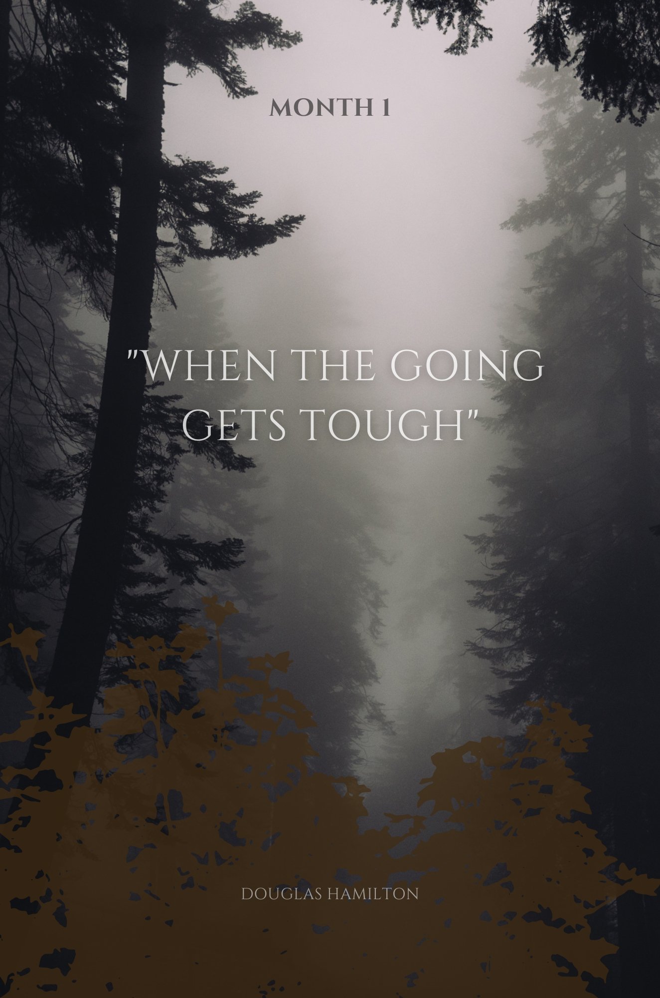 When the Going Gets Tough cover